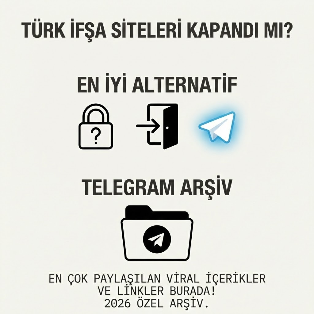 Türk İfşa Siteleri ve Telegram İfşahane ve Turkifsaalemi Alternatifleri