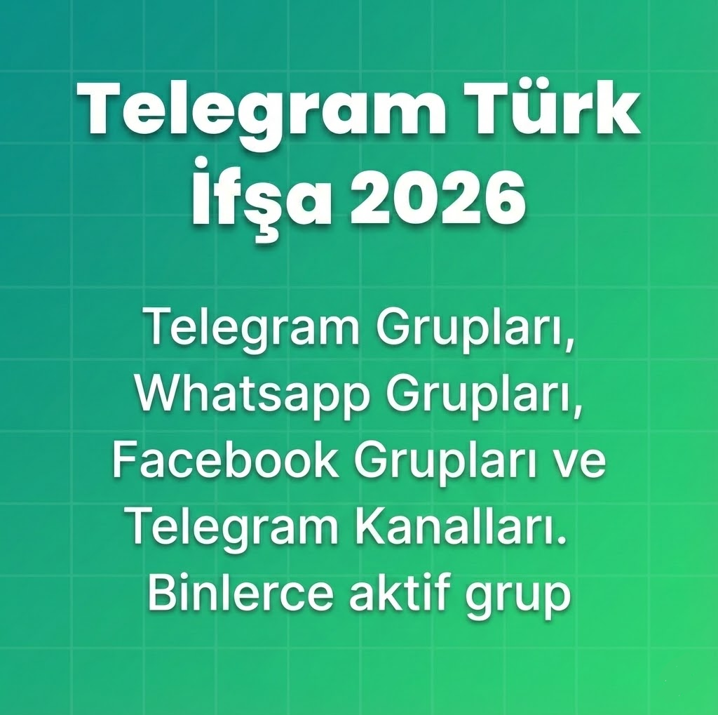 Telegram Türk İfşa Grupları 2026 ve Güncel İfşa Kanalları